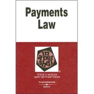 Payments Law In A Nutshell