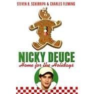 Nicky Deuce : Home for the Holidays
