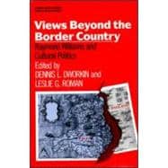 Views Beyond the Border Country