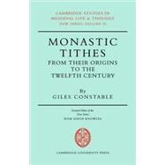 Monastic Tithes: From their Origins to the Twelfth Century