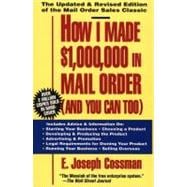 How I Made $1,000,000 in Mail Order-and You Can Too!