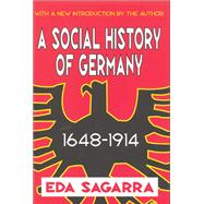 A Social History of Germany, 1648-1914