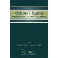 Children's Reading Comprehension and Assessment