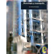 Museologia y Museografia