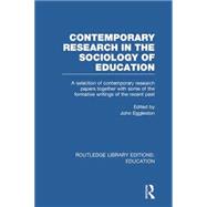 Contemporary Research in the Sociology of Education (RLE Edu L)