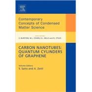 Carbon Nanotubes: Quantum Cylinders of Graphene