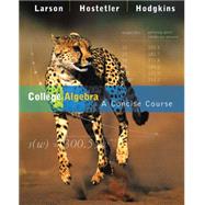 College Algebra A Concise Course
