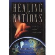 Healing the Nations : A Call to Global Intercession
