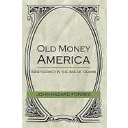 Old Money America