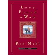 Love Found a Way : Stories of Christmas