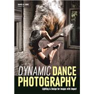 Dynamic Dance Photography Lighting & Design for Images with Impact