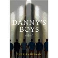 Danny's Boys a novel