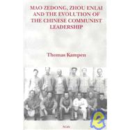 Mao Zedong, Zhou Enlai and the Evolution of the Chinese