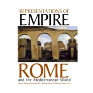 Representations of Empire Rome and the Mediterranean World