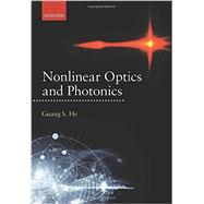 Nonlinear Optics and Photonics