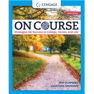 On Course: Strategies for Creating Success in College, Career, and Life eBook