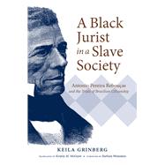 A Black Jurist in a Slave Society