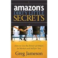 Amazon's Dirty Little Secrets
