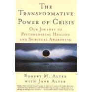 The Transformative Power of Crisis