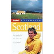 Fodor's Exploring Scotland, 3rd Edition