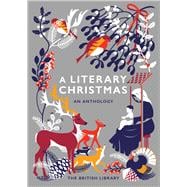 A Literary Christmas An Anthology