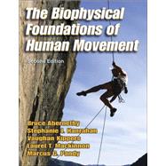 Biophysical Foundations of Human Movement - 2nd