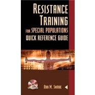 Resistance Training for Special Populations Quick Reference Guide, 1st Edition