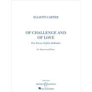 Of Challenge and Of Love Five Poems of John Hollander Soprano and Piano