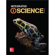 Integrated iScience, Course 1, Student Edition