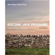 Building Java Programs A Back to Basics Approach