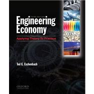 Engineering Economy Applying Theory to Practice
