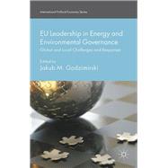 EU Leadership in Energy and Environmental Governance