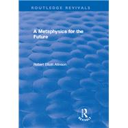 A Metaphysics for the Future