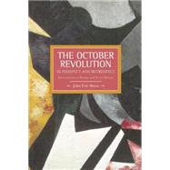 The October Revolution in Prospect and Retrospect