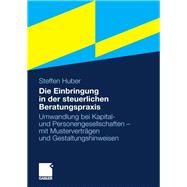 Die Einbringung in der steuerlichen Beratungspraxis