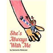She's Always With Me Story Book