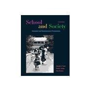 School and Society : Historical and Contemporary Perspectives