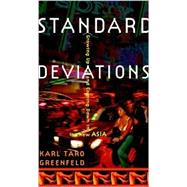 Standard Deviations : Growing up and Coming down in the New Asia