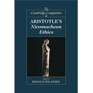 The Cambridge Companion to Aristotle's  Nicomachean Ethics