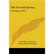 Second Spring : A Sermon (1911)