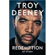 Troy Deeney: Redemption