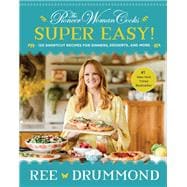 The Pioneer Woman Cooks—Super Easy!