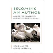 Becoming an author advice for academics and professionals