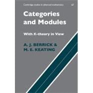 Categories and Modules With K-Theory in View