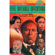 Great Black Heroes : Five Notable Inventors
