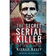 The Secret Serial Killer