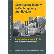 Constructing Identity  in Contemporary Architecture Case Studies from the South