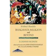 Krishna's Mandala Bhagavata Religion and Beyond