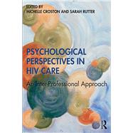 Psychological Perspectives in HIV Care: An inter-professional approach