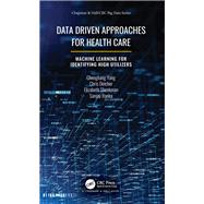 Data Driven Approaches for Healthcare